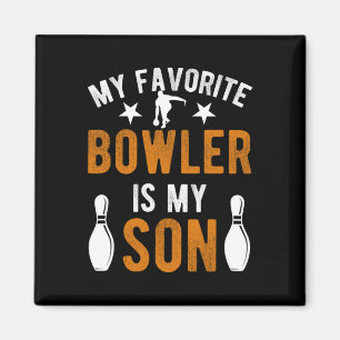 My Son Bowling Dad Of A Bowler Dad Bowling Father Magnet
