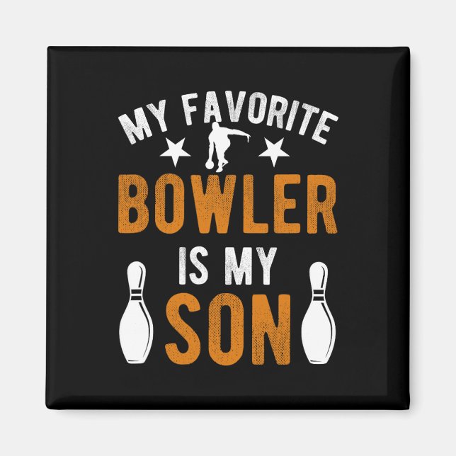 My Son Bowling Dad Of A Bowler Dad Bowling Father  Magnet (Front)