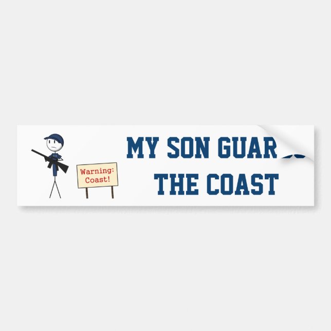 "My Son Guards The Coast" Bumper Sticker (Front)