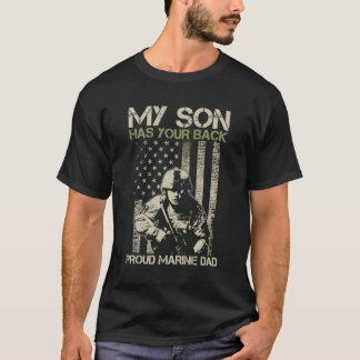 My Son Has Your Back-Marine-Dad Camouflage T-Shirt