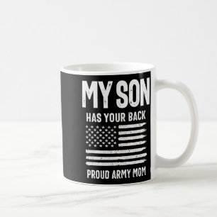 My son has your back proud army mum memorial day M Coffee Mug