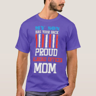 My Son Has Your Back Proud Railroad Officer Mum T-Shirt