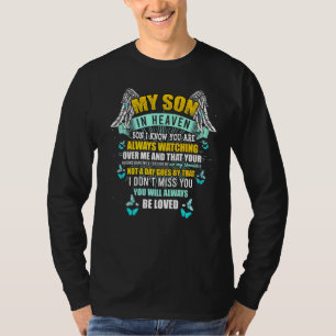 My Son In Heaven Always Watching Over Me Missing M T-Shirt