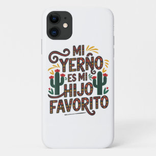 My Son In Law is Favourite Child iPhone 11 Case