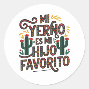 My Son In Law is Favourite Child Classic Round Sticker