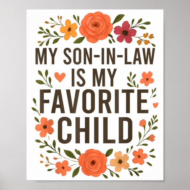 My Son In Law Is My Favorite Child Funny Family Ma Poster (Front)