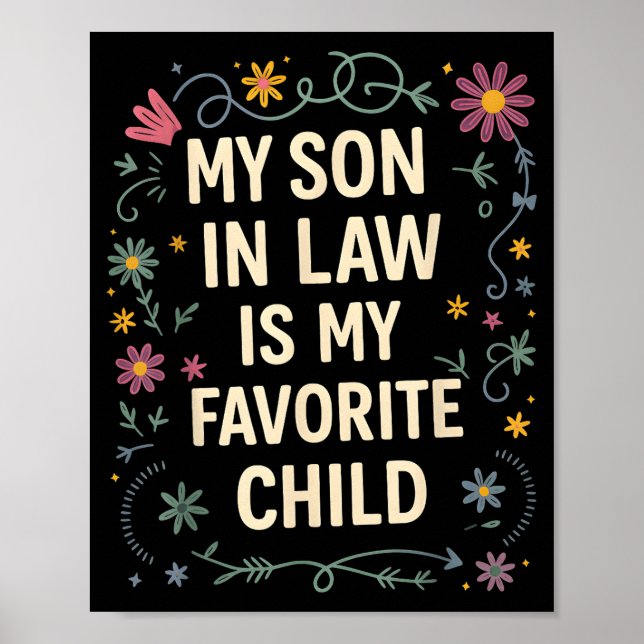 My Son In Law Is My Favorite Child Funny Family Ma Poster (Front)