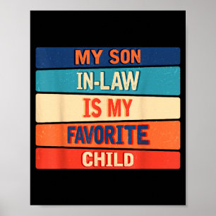 My Son In Law Is My Favorite Child Funny Retro Vin Poster