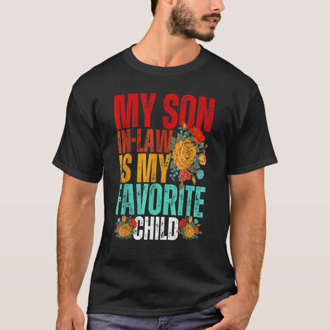 My Son In Law Is My Favorite Child Sunflower T-Shirt (Front)