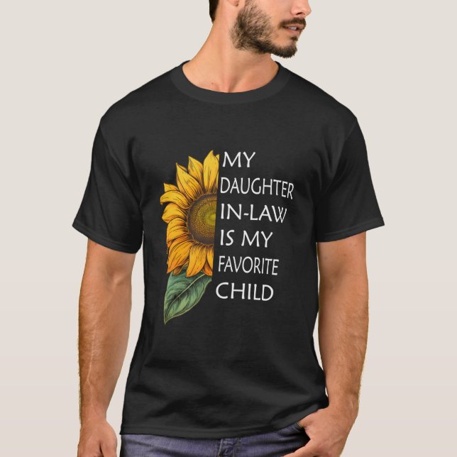 My Son In Law Is My Favorite Child T-Shirt (Front)