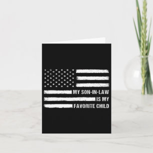 My Son In Law Is My Favourite Child American Flag Card