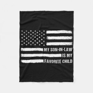 My Son In Law Is My Favourite Child American Flag Fleece Blanket