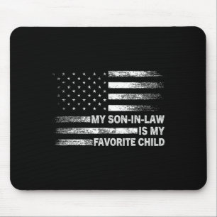 My Son In Law Is My Favourite Child American Flag Mouse Pad