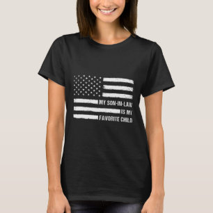 My Son In Law Is My Favourite Child American Flag T-Shirt