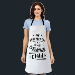 My son in law is my favourite child apron<br><div class="desc">Cool text design with the quote "My son in law is my favourite child". Perfect for parents-in-law,  mother-in-law and father-in-law.</div>