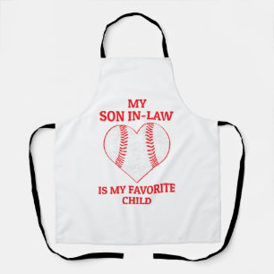 My Son In Law Is My Favourite Child - Baseball Fan Apron