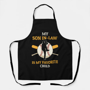 My Son In Law Is My Favourite Child Baseball Fan B Apron