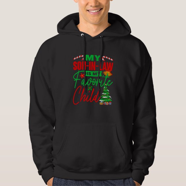 My Son In Law Is My Favourite Child Christmas Hoodie (Front)