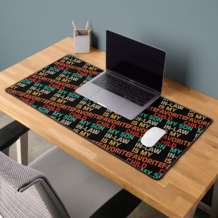 My Son In Law Is My Favourite Child Desk Mat