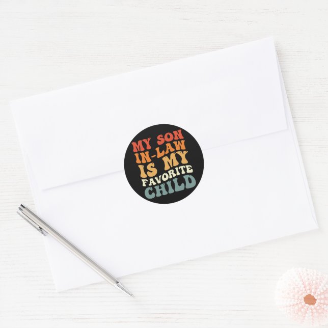 My Son In Law Is My Favourite Child Family Groovy Classic Round Sticker (Envelope)