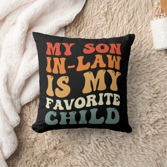 My Son In Law Is My Favourite Child Family Groovy Cushion (Blanket)