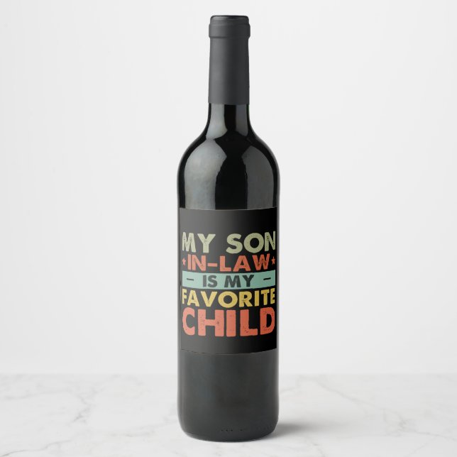 My Son In Law Is My Favourite Child Family Groovy Wine Label (Front)