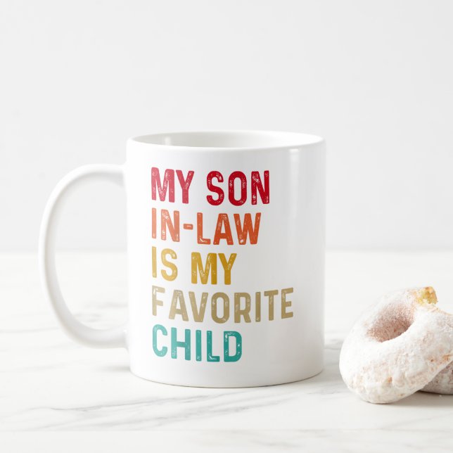 My Son In Law Is My Favourite Child Funny Family Coffee Mug (With Donut)