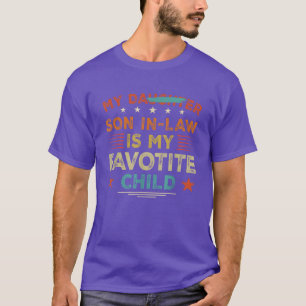 My Son In Law Is My Favourite Child Funny Family T-Shirt