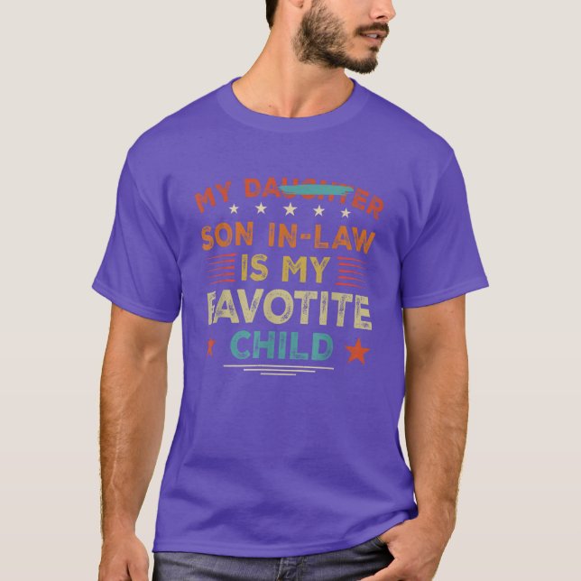 My Son In Law Is My Favourite Child Funny Family T-Shirt (Front)