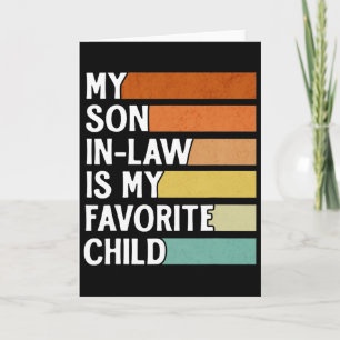 My Son In Law Is My Favourite Child Funny Vintage Card