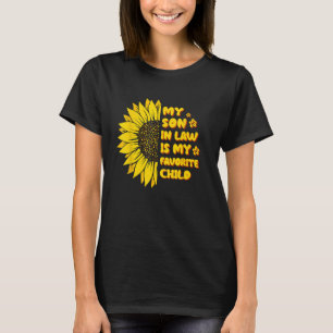 My Son In Law Is My Favourite Child Mother Father  T-Shirt
