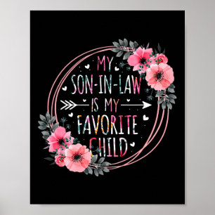 My Son In Law Is My Favourite Child Mother-in-law Poster