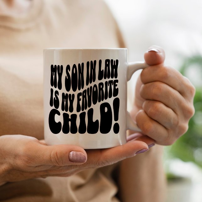 My Son In Law Is My Favourite Child  Mug (Creator Uploaded)