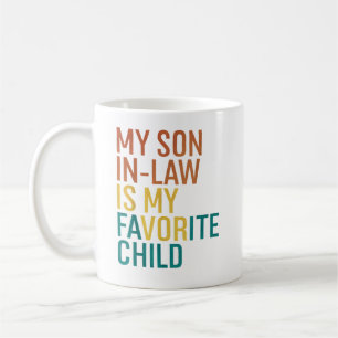 My Son In Law Is My Favourite Child Retro Coffee Mug