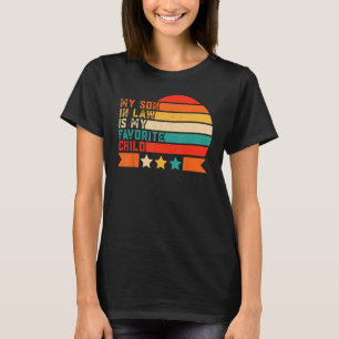 My Son In Law Is My Favourite Child Retro Colour m T-Shirt