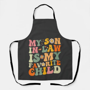 My Son In Law Is My Favourite Child Retro Groovy Apron