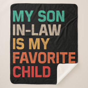 My Son In Law Is My Favourite Child Sherpa Blanket