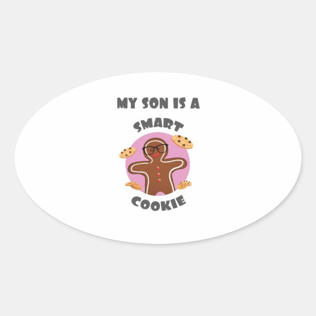My Son Is A Smart Cookie Oval Sticker (Front)