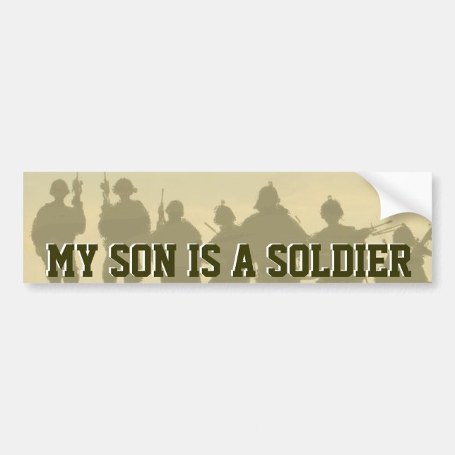 MY SON IS A SOLDIER ARMY BUMPER STICKER (Front)