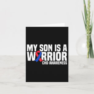 My Son Is A Warrior Chd Congenital Heart Disease A Card