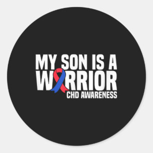 My Son Is A Warrior Chd Congenital Heart Disease A Classic Round Sticker