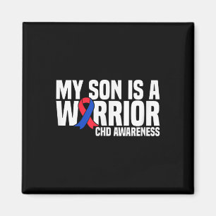 My Son Is A Warrior Chd Congenital Heart Disease A Magnet