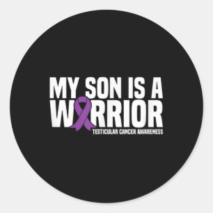 My Son Is A Warrior Testicular Cancer Awareness Classic Round Sticker