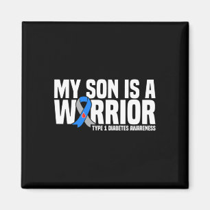 My Son Is A Warrior Type 1 Diabetes Awareness Magnet
