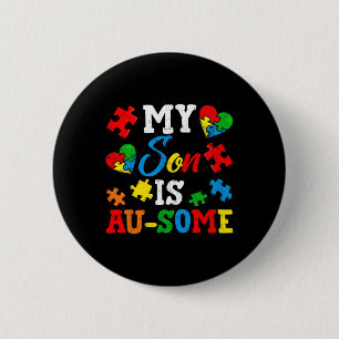 My Son Is Au-some Autism Awareness Momth Support  6 Cm Round Badge