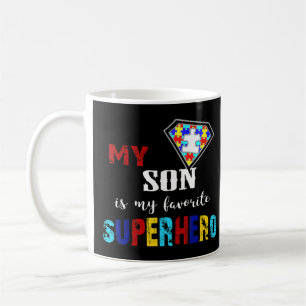My Son Is My Favorite Superhero Autism Gift 8 9 10 Coffee Mug