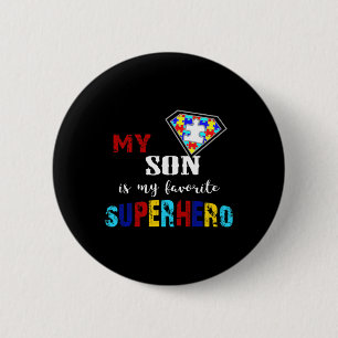My Son Is My Favourite Superhero Autism Awareness  6 Cm Round Badge