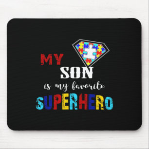 My Son Is My Favourite Superhero Autism Awareness Mouse Pad