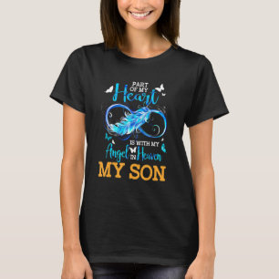 My Son Is My Guardian Angel In Heaven  Memories Of T-Shirt