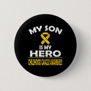 My Son Is My Hero Childhood Cancer Awareness T Shi 6 Cm Round Badge